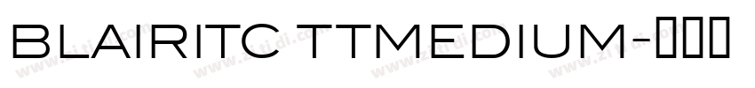 blairitc ttmedium字体转换